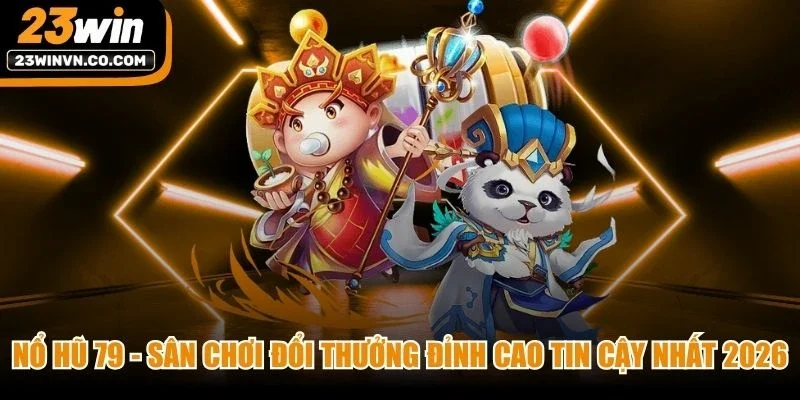 Nổ Hũ 79